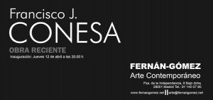 Invitación de la Galería Fernán-Gómez: obra reciente de Paco Conesa
