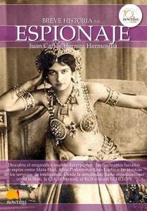 “Breve Historia del Espionaje” escrita por Juan Carlos Herrera