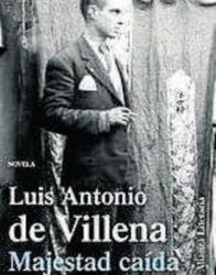 Luis Antonio de Villena, Novela La Vida de Anibal Turena, Entre Madrid y Buenos Aires