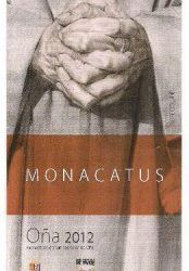 Monacatus: Las Edades del Hombre 2012