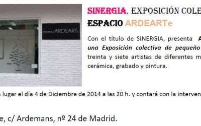 SINERGIA, EXPOSICIÓN COLECTIVA EN espacio ARDEARTe