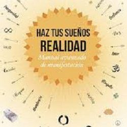 “Haz tus sueños realidad” de Rut Nieves, libro editado por Planeta