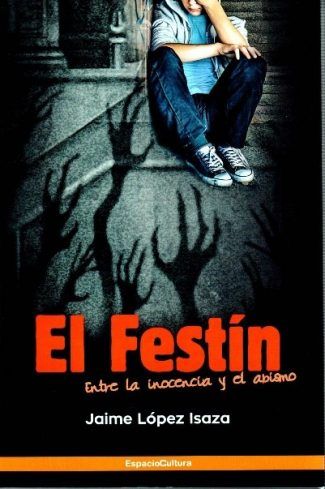 El Festín, de Jaime López Isaza