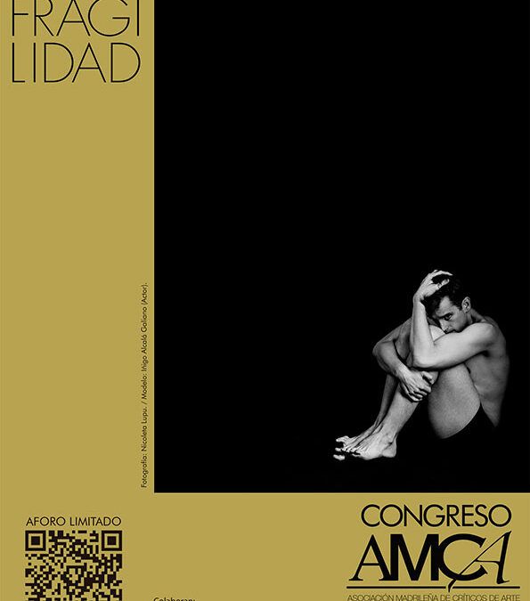 “Arte y Fragilidad”, tema del congreso organizado por la Asociación Madrileña de Críticos de Arte en noviembre